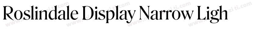 Roslindale Display Narrow Light字体转换